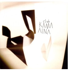 Kama Aina - Club Kama Aina