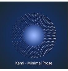 Kami - Minimal Prose (Original mix)