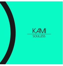 Kami - Soulless