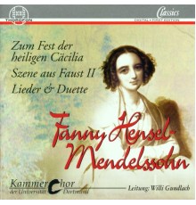 Kammerchor der Universität Dortmund, Willi Gundlach - Fanny Hensel-Mendelssohn: Cäcilia