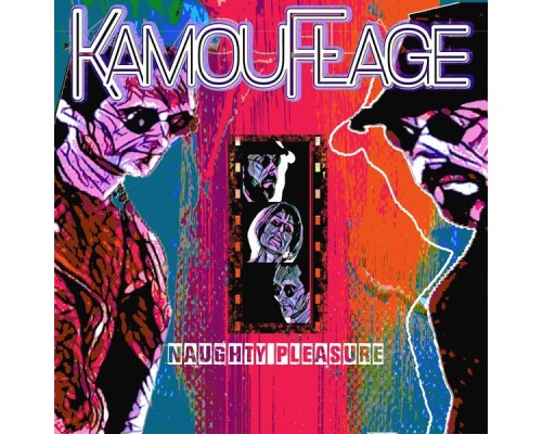 Kamouflage - Naughty Pleasure