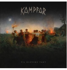 Kampfar - Til Klovers Takt