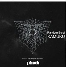 Kamuku - I Will / Random Burst