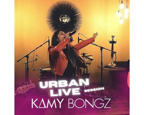 Kamy Bongz - Urban Live Session