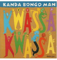 Kanda Bongo Man - Kwassa Kwassa