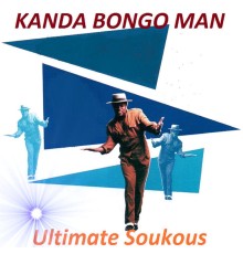 Kanda Bongo Man - Ultimate Soukous