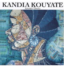 Kandia Kouyate - Amary Daou