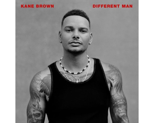 Kane Brown - Different Man