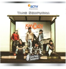 Kangen Band - Yang Sempurna (Repackage)