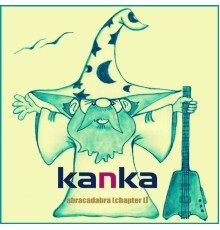 Kanka - Abracadabra (Chapter 1)