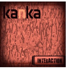 Kanka - Interaction