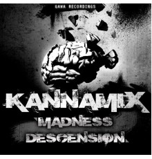 Kannamix - Madness Descension