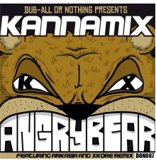 Kannamix - Angry Bear EP