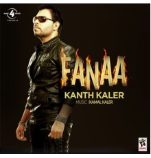 Kanth Kaler - Fanaa