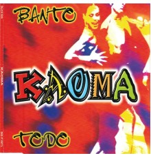 Kaoma - Banto - Todo