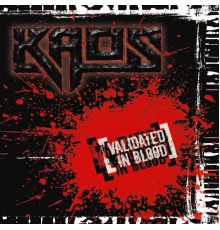 Kaos - Validated in Blood