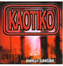 Kaotiko - Mundo Kaotiko