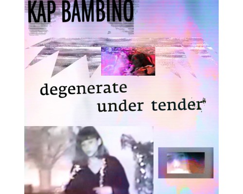 Kap Bambino - Under Tender