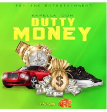 Kapella Don - Dutty Money