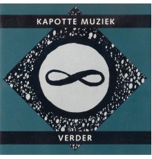 Kapotte Muziek - Verder