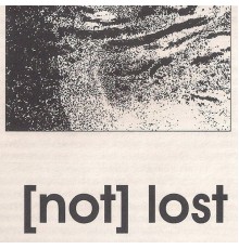 Kapotte Muziek - (Not) Lost