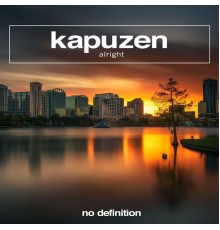 Kapuzen - Alright