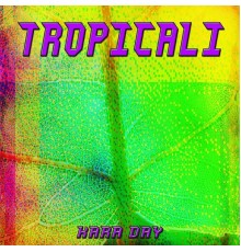 Kara Day - Tropicali