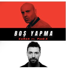 Karan - Boş Yapma