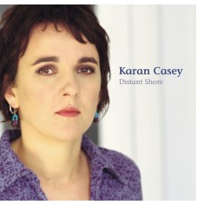 Karan Casey - Distant Shore