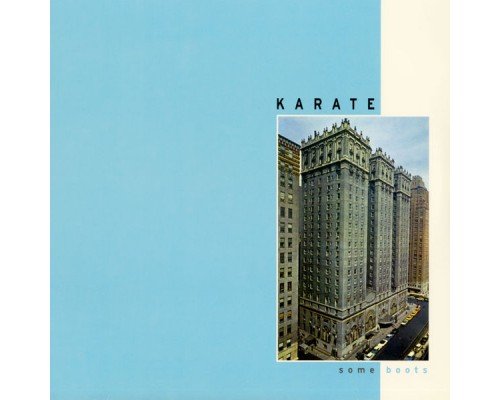 Karate - Some Boots