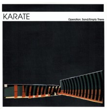 Karate - Operation: Sand / Empty There