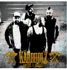 Kärbholz - Kapitel 11: Barrikaden