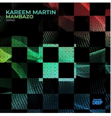 Kareem Martin - Mambazo