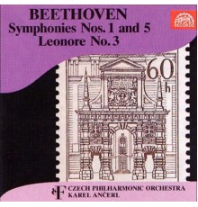 Karel Ančerl, Czech Philharmonic - Symphony No. 1 and No. 5, Leonore