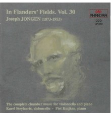 Karel Steylaerts & Piet Kuijken - In Flanders' Fields Vol. 30: Joseph Jongen