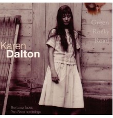 Karen Dalton - Green Rocky Road