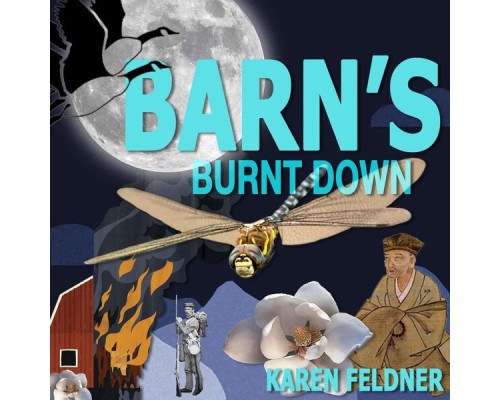 Karen Feldner - Barn's Burnt Down