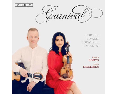 Karen Gomyo, Ismo Eskelinen - Carnival