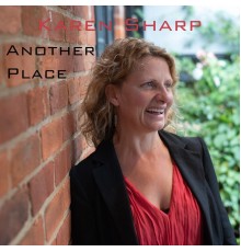 Karen Sharp - Another Place