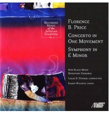 Karen Walwyn - Florence Price: Concerto/Symphony in E Minor