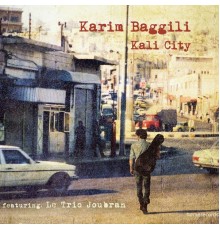 Karim Baggili - Kali City