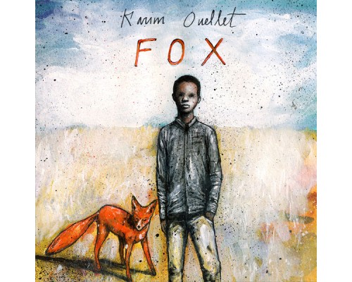 Karim Ouellet - Fox