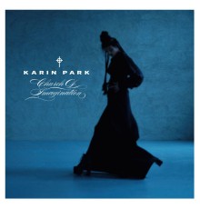 Karin Park - Church Of Imagination