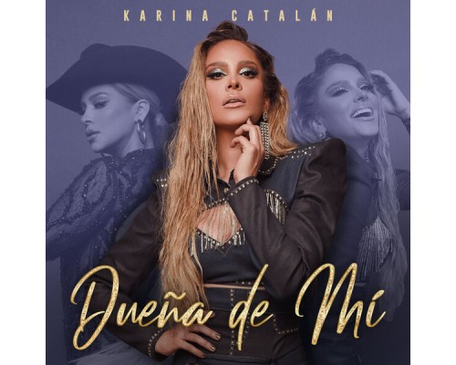 Karina Catalán - Dueña de Mí