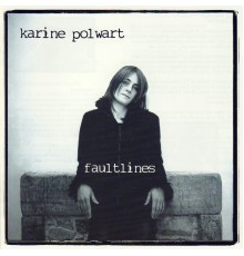 Karine Polwart - Faultlines