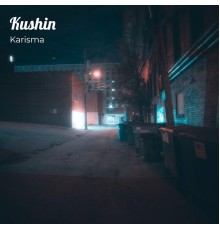 Karisma - Kushin