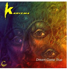 Karizma - Dream Come True