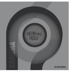 Karizma - Hear and Now