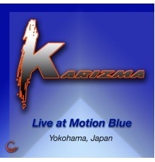 Karizma - Live at Motion Blue (Live)