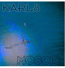 Karl8 - Moscio